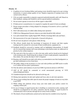 4 
 
Priority - II 
1. Condition of crew booking lobbies and running rooms should be improved as per existing 
instructions,