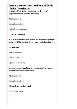 Data Structures and Algorithms Multiple
Choice Questions :-
1. Which if the following is/are the levels of
implementation of