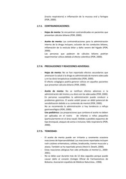 (tracto respiratorio) e inflamación de la mucosa oral y faríngea 
(PDR, 2000). 
 
2.7.3. CONTRAINDICACIONES: 
 
- 
Hojas de m