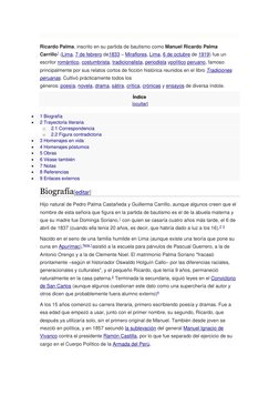 Ricardo Palma, inscrito en su partida de bautismo como Manuel Ricardo Palma 
Carrillo1 (Lima, 7 de febrero de1833 – Miraflo