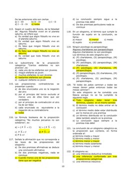 10 
 
 
De las anteriores sólo son ciertas 
 
a) I - III     
b) II - IV    
   c) I - II    
 
d) I – II - IV    e) todas