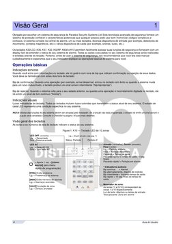 4
Guia do Usuário
Obrigado por escolher um sistema de segurança da Paradox Security Systems Ltd. Esta tecnologia avançada de