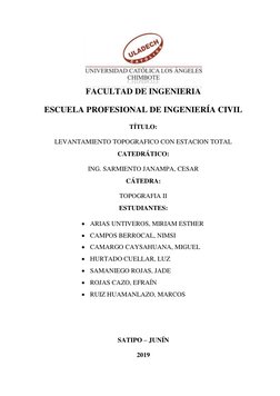 FACULTAD DE INGENIERIA 
ESCUELA PROFESIONAL DE INGENIERÍA CIVIL 
TÍTULO: 
LEVANTAMIENTO TOPOGRAFICO CON ESTACION TO