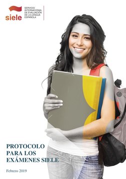  
0 
 
 
 
 
 
 
 
 
 
 
 
 
 
 
PROTOCOLO 
PARA LOS 
EXÁMENES SIELE 
 
Febrero 2019 
