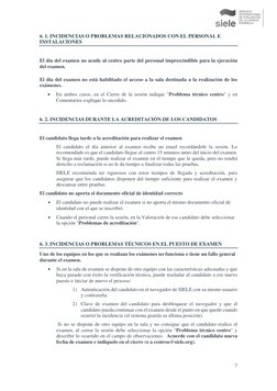 7 
 
6. 1. INCIDENCIAS O PROBLEMAS RELACIONADOS CON EL PERSONAL E 
INSTALACIONES  
 
El día del examen no acude al centro p