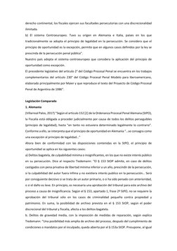 derecho continental, los fiscales ejercen sus facultades persecutorias con una discrecionalidad 
ilimitada. 
b) El sistema Ce