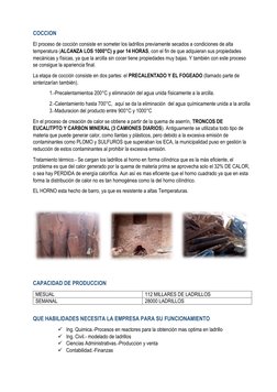 COCCION 
El proceso de cocción consiste en someter los ladrillos previamente secados a condiciones de alta 
temperatura (ALCA