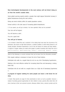 New technological developments in the next century will not divert rising se
as from the world’s coastal cities. 
Some gl