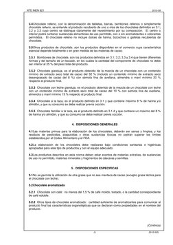 NTE INEN 621 
 
2010-09 
 
2010-525 
-2-
 
 
 
 
3.4 Chocolate relleno, con la denominación de tabletas,