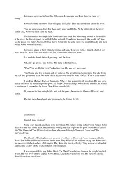 Robin was surprised to hear this. 'Of course, I can carry you! I am thin, but I am very 
strong.' 
 
 
Robin lifted the eno