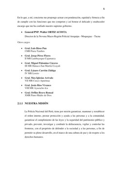 5 
 
En lo que, a mí, concierne me propongo actuar con ponderación, equidad y firmeza a fin 
de cumplir con las funciones que
