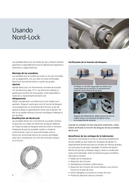 6
Las arandelas Nord-Lock son fáciles de usar y eficaces mientras 
garantizan la seguridad estructural en aplicaciones expues