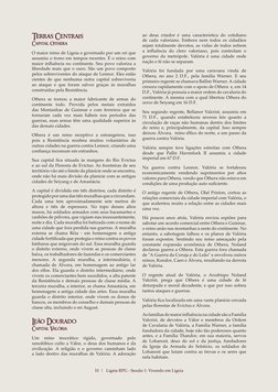 10  |   Ligeia RPG - Sessão 1: Vivendo em Ligeia 
Terras Centrais
Capital Othera
O maior reino de Ligeia e governado por um r