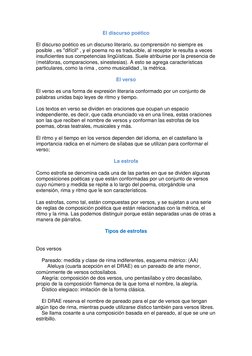 El discurso poético 
 
El discurso poético es un discurso literario, su comprensión no siempre es 
posible , es "difícil" , y