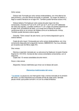 Ocho versos 
 
    Octava real: Formada por ocho versos endecasílabos, con rima alterna los 
seis primeros, y los dos últim