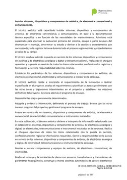 Página 5 de 115 
 
Instalar sistemas, dispositivos y componentes de aviónica, de electrónica convencional y 
comunicaci