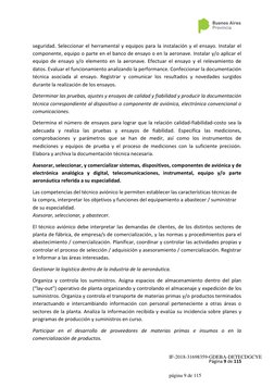 Página 9 de 115 
 
seguridad. Seleccionar el herramental y equipos para la instalación y el ensayo. Instalar el 
compon