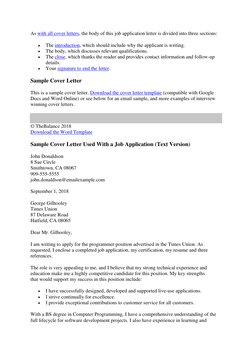 As with all cover letters, the body of this job application letter is divided into three sections: 
 
The introduction, whic