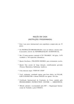 INGLÊS EM CASA 
(INSTRUÇÃO PROGRAMADA) 
* Este é um curso internacional com experiência comprovada em 35 
países. 
* Na INSTR
