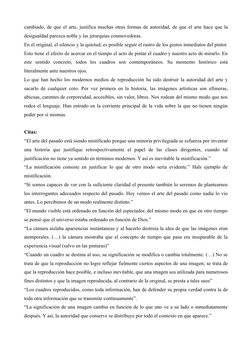 cambiado, de que el arte, justifica muchas otras formas de autoridad, de que el arte hace que la
desigualdad parezca noble y