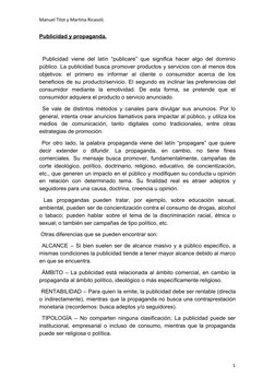 Manuel Tilot y Martina Ricasoli. 
Publicidad y propaganda. 
 
Publicidad viene del latín “publicare” que significa hacer algo