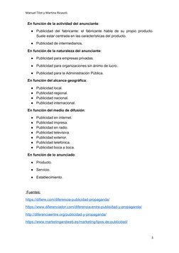 Manuel Tilot y Martina Ricasoli. 
  ​En función de la actividad del anunciante​: 
●
Publicidad del fabricante: el fabricante