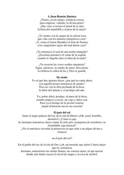 A Juan Ramón Jiménez 
¿Tienes, joven amigo, ceñida la coraza 
para empezar, valiente, la divina pelea? 
¿Has visto si resiste