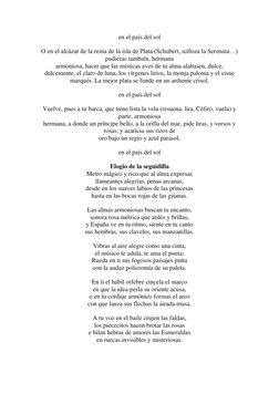 en el país del sol 
O en el alcázar de la reina de la isla de Plata (Schubert, solloza la Serenata…) 
pudieras también, herma