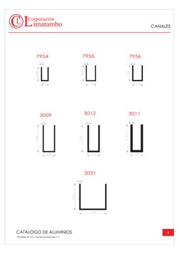CATÁLOGO DE ALUMINIOS
CANALES
7954
7955
7956
3031
3009
3012
3011
Medidas en mm / Escala aproximada 1/1
8
