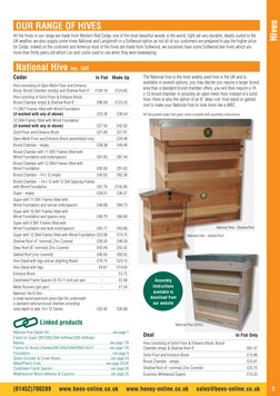 Hives
(01452)700289   www.bees-online.co.uk   www.honey-online.co.uk   sales@bees-online.co.uk
3
National Hive inc. VAT
Cedar
