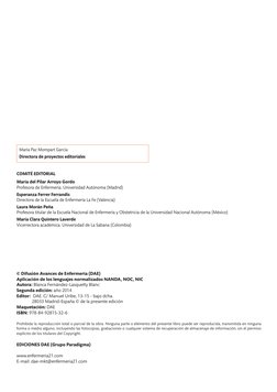 © Difusión Avances de Enfermería (DAE)
Aplicación de los lenguajes normalizados NANDA, NOC, NIC
Autora: Blanca Fernández-Lasq