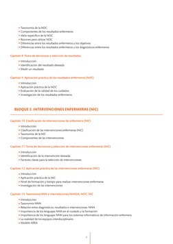 • Taxonomía de la NOC
• Componentes de los resultados enfermeros
• Valor específico de la NOC
• Razones para utilizar NOC
• D