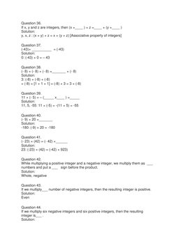 Question 36. 
If x, y and z are integers, then (x +____ ) + z =____ + (y +____ ) 
Solution: 
y, x, z : (x + y) + z = x + (y +