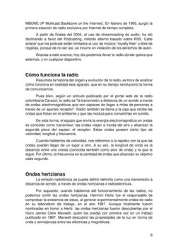 6 
 
MBONE (IP Multicast Backbone on the Internet). En febrero de 1995, surgió la 
primera estación de radio exclusiva por In