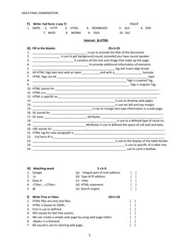 ADCA FINAL EXAMINATION
F)  Write  Full form :( any 7)
7×1=7
1.
OOPS
  2.    HTTP
3.    HTML
4.    ROMBOIOS
5.    GUI
6.   DDE