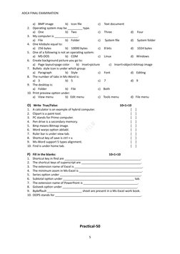 ADCA FINAL EXAMINATION
a)
BMP image 
b)    Icon file
c)     Text document
2.
Operating system may be _________ type.
a)
One