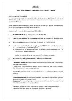 APÉNDICE 5 
 
PERFIL PROFESIOGRÁFICO PARA SOLICITUD DE CAMBIO DE CARRERA 
 
 
¿Qué es un perfil profesiográfico? 
Un instrume