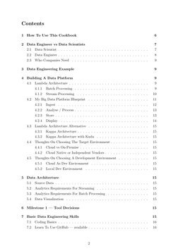 Contents
1
How To Use This Cookbook
6
2
Data Engineer vs Data Scientists
7
2.1
Data Scientist . . . . . . . . . . . . . . . .