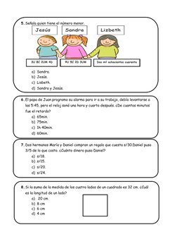 5. Señala quien tiene el número menor. 
 
 
 
 
 
a) Sandra. 
b) Jesús. 
c) Lisbeth. 
d) Sandra y Jesús. 
 
6. El p