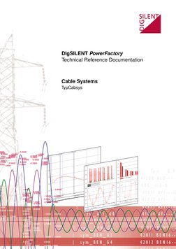  
 
DIgSILENT PowerFactory
Technical Reference Documentation
Cable Systems
TypCabsys
