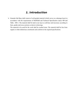 1. Introduction
Granular Sub Base shall consist of well-graded material (which serves as a drainage layer) in
accordance wit