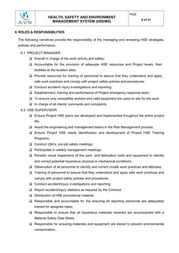 HEALTH, SAFETY AND ENVIRONMENT 
MANAGEMENT SYSTEM (HSEMS) 
PAGE 
6 of 31 
6. ROLES & RESPONSIBILITIES 
The foll