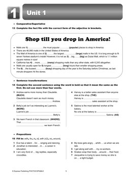 Unit 1

Comparative/Superlative
13 Complete the fact file with the correct form of the adjective in brackets.

Malls are 1)