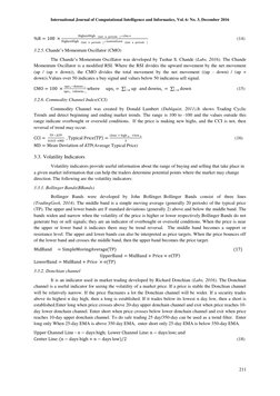 International Journal of Computational Intelligence and Informatics, Vol. 6: No. 3, December 2016
211
%R = 100 ×
HighestHig