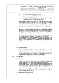 Document Title
SURFACE PREPARATION & PAINTING PROCEDURE
Document No
XXXXX-XXXX
Page (excluding 
attachment)
9    of   15
Revi