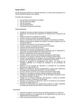 Equipo HACCP: 
 
El líder del Equipo HACCP es el Gerente de Planta y el mismo está coordinado por el 
Jefe de Sistema de Gest