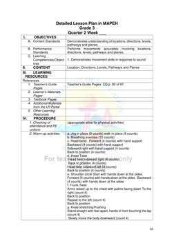 10 
 
Detailed Lesson Plan in MAPEH 
Grade 3 
Quarter 2 Week ___ 
I.         OBJECTIVES 
 
A. Content Standards 
Demonstrat