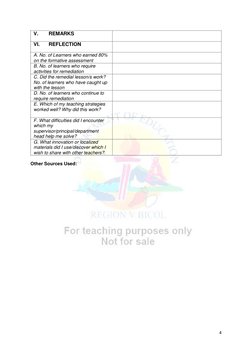 4 
 
V. 
REMARKS 
 
 
VI. 
REFLECTION 
 
 
A. No. of Learners who earned 80% 
on the formative assessment 
 
B. No. of lear