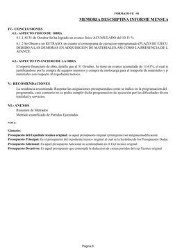Página 6
FORMATO FE - 01
MEMORIA DESCRIPTIVA INFORME MENSUAL
IV.- CONCLUSIONES
4.1.- ASPECTO FISICO DE  OBRA
4.1.1 Al 31 de O