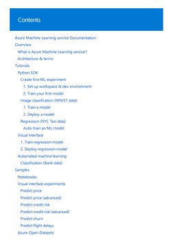 Contents
 Azure Machine Learning service Documentation
 Overview
 What is Azure Machine Learning service?
 Architecture & ter